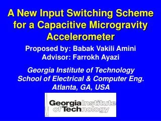 A New Input Switching Scheme for a Capacitive Microgravity Accelerometer