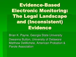 Evidence-Based Electronic Monitoring: The Legal Landscape and (Inconsistent) Evidence