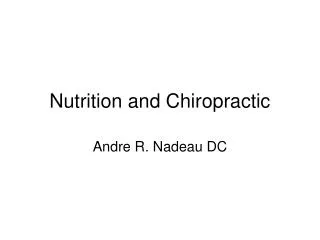 Nutrition and Chiropractic
