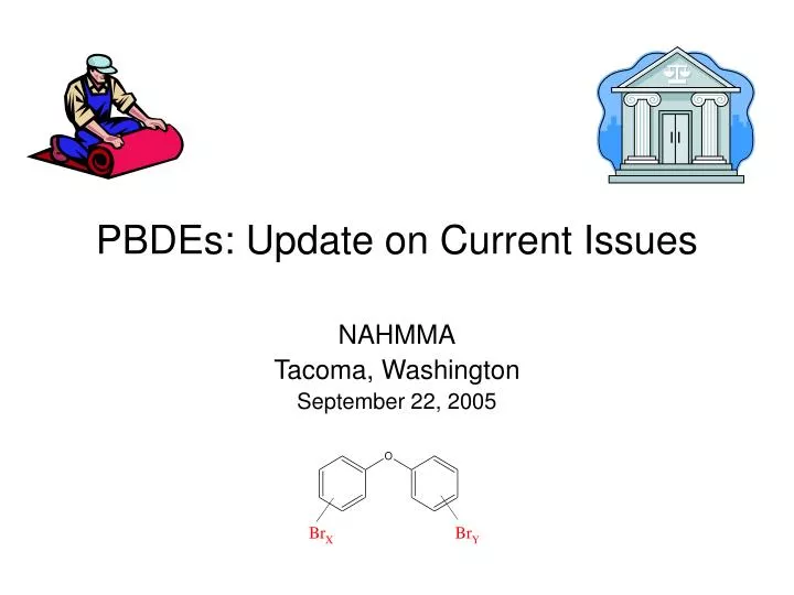 pbdes update on current issues