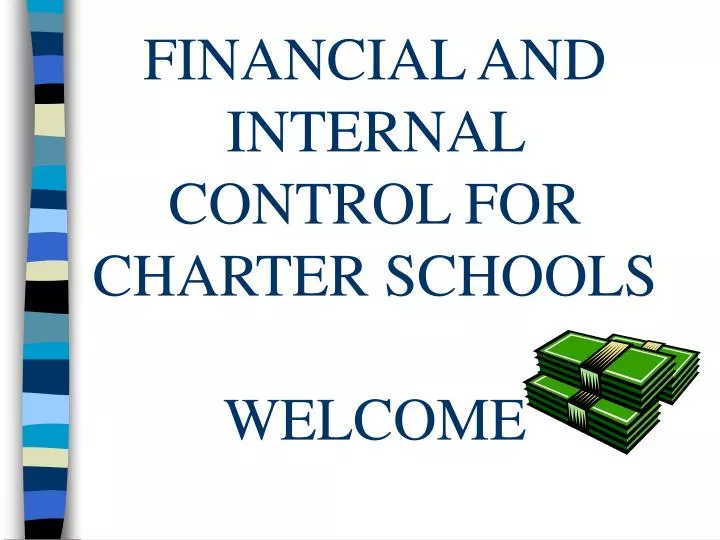 financial and internal control for charter schools welcome