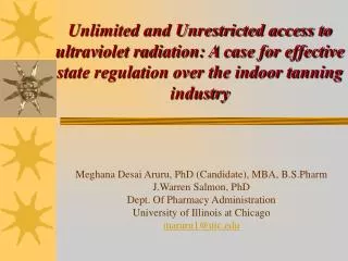 Unlimited and Unrestricted access to ultraviolet radiation: A case for effective state regulation over the indoor tannin