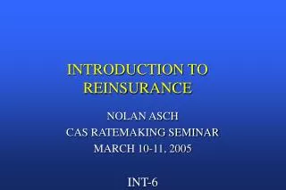 INTRODUCTION TO REINSURANCE
