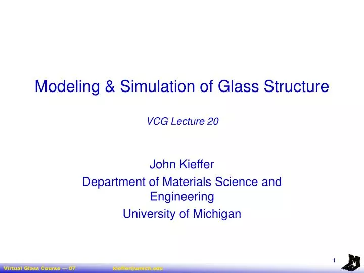 modeling simulation of glass structure vcg lecture 20