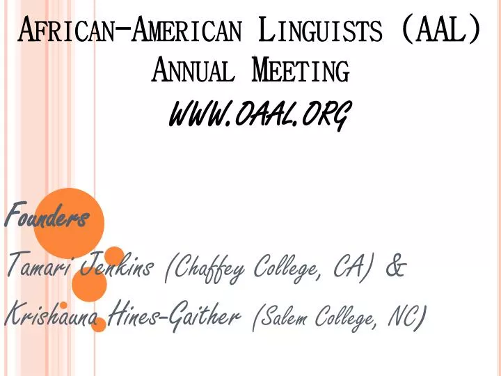 african american linguists aal annual meeting www oaal org