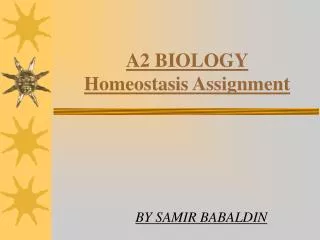 A2 BIOLOGY Homeostasis Assignment