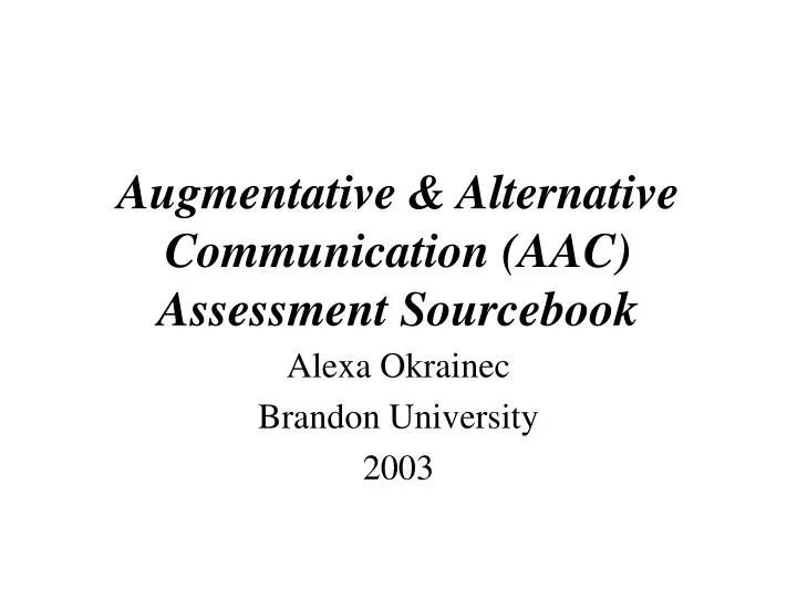 augmentative alternative communication aac assessment sourcebook