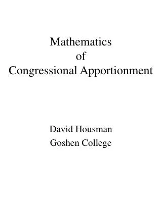 Mathematics of Congressional Apportionment