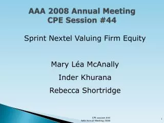 AAA 2008 Annual Meeting CPE Session #44