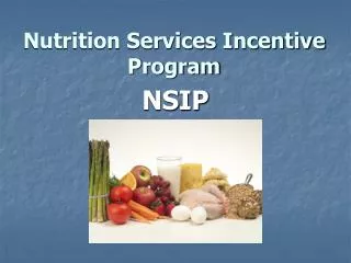 Nutrition Services Incentive Program