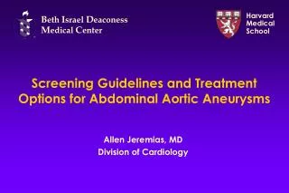 Screening Guidelines and Treatment Options for Abdominal Aortic Aneurysms