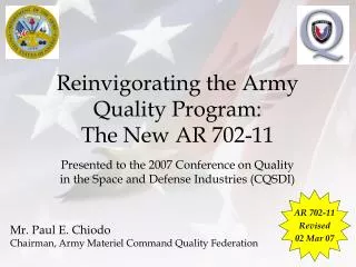 Reinvigorating the Army Quality Program: The New AR 702-11