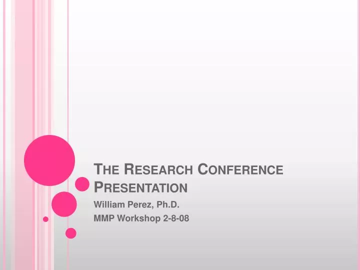 the research conference presentation