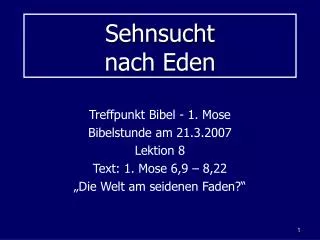 Sehnsucht nach Eden