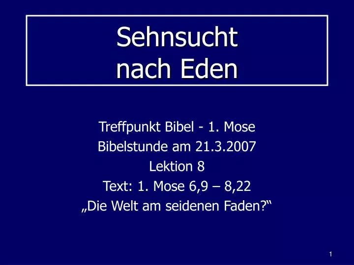 sehnsucht nach eden