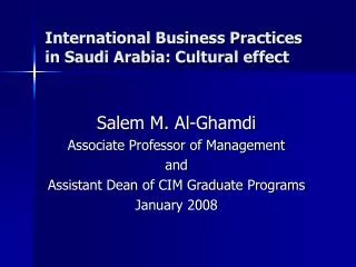 International Business Practices in Saudi Arabia: Cultural effect