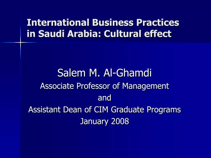 international business practices in saudi arabia cultural effect