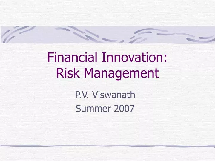 financial innovation risk management
