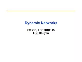 Dynamic Networks