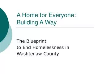A Home for Everyone: Building A Way