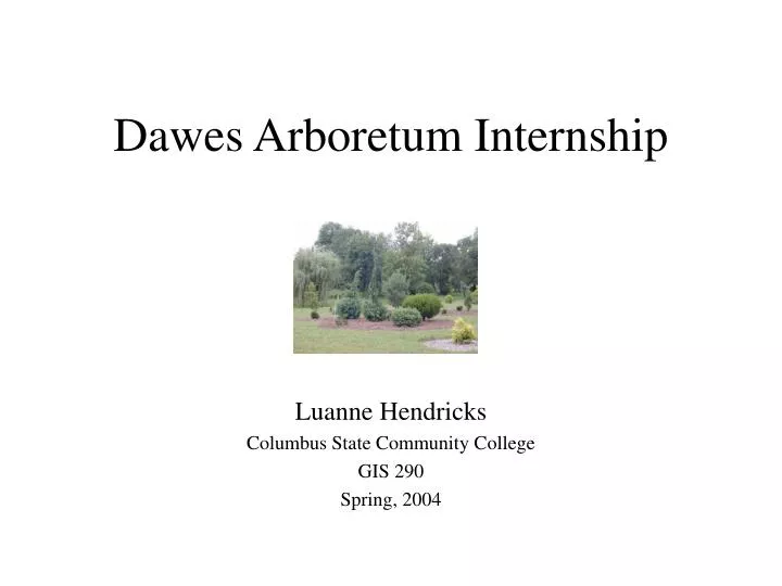 dawes arboretum internship