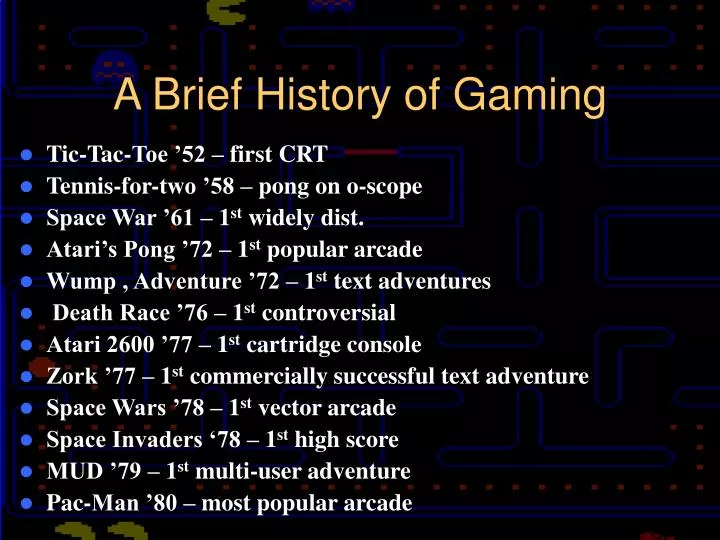 a brief history of gaming