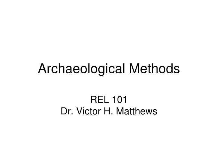 archaeological methods