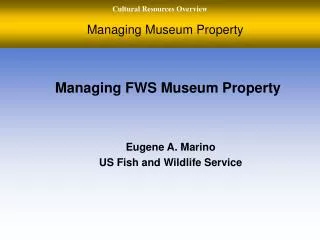 Managing Museum Property