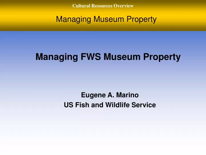 managing museum property