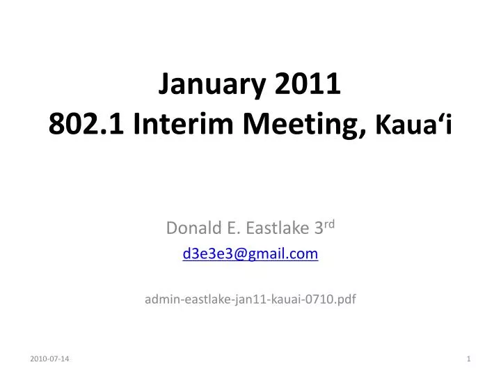 january 2011 802 1 interim meeting kaua i