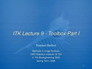 ITK Lecture 9 - Toolbox Part I