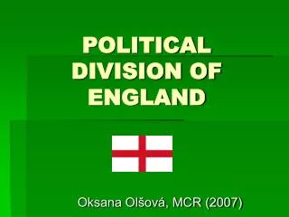 POLITICAL DIVISION OF ENGLAND