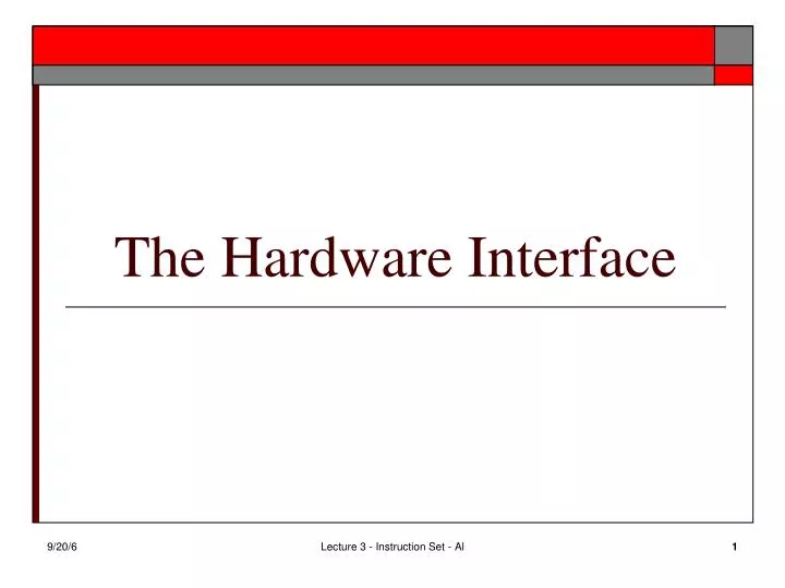 the hardware interface