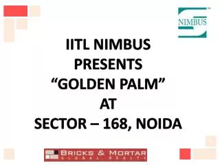nimbus the golden palm sec 168 noida |+91-95600 92513| noida