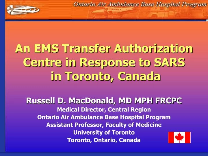 an ems transfer authorization centre in response to sars in toronto canada
