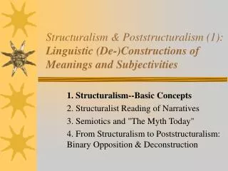 Structuralism &amp; Poststructuralism (1): Linguistic (De-)Constructions of Meanings and Subjectivities