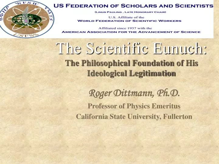 the scientific eunuch the philosophical foundation of his ideological legitimation