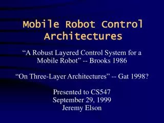 Mobile Robot Control Architectures