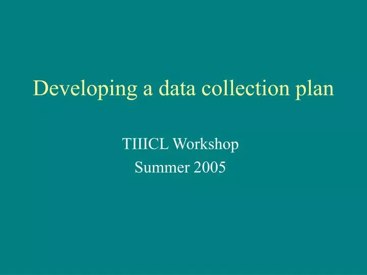 developing a data collection plan