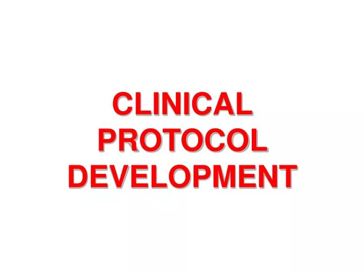 clinical protocol development