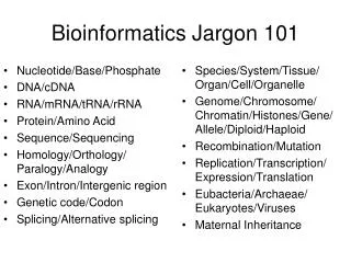 Bioinformatics Jargon 101