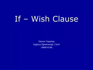 If – Wish Clause