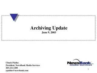 Archiving Update June 9, 2003