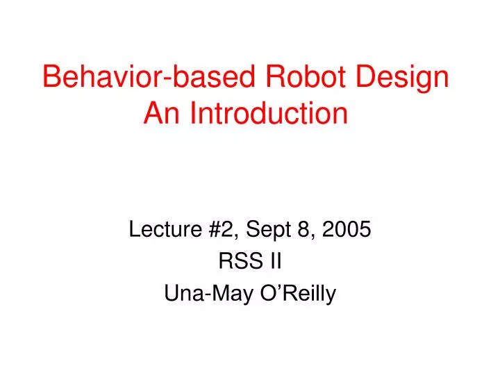behavior based robot design an introduction