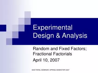 Experimental Design &amp; Analysis