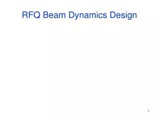RFQ Beam Dynamics Design