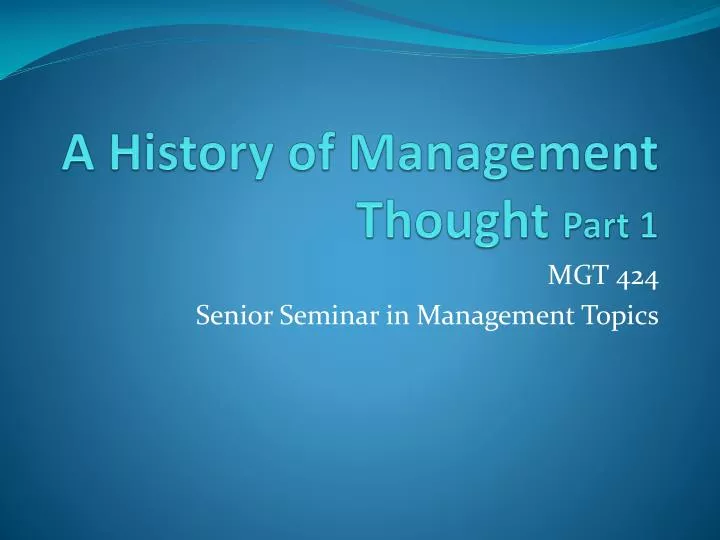 a history of management thought part 1