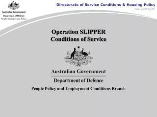 Operation SLIPPER Conditions of Service