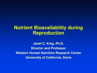 Nutrient Bioavailability during Reproduction