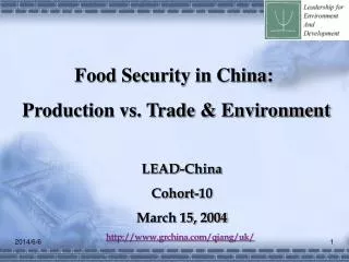 Food Security in China: Production vs. Trade &amp; Environment